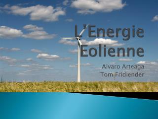 L’Energie Eolienne