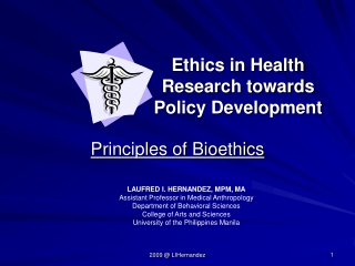 Ethics in Health Research towards Policy Development