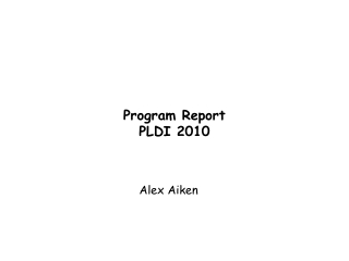 Program Report PLDI 2010