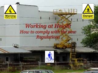 Working at Height How to comply with the new Regulations