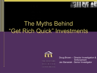 The Myths Behind  “Get Rich Quick” Investments