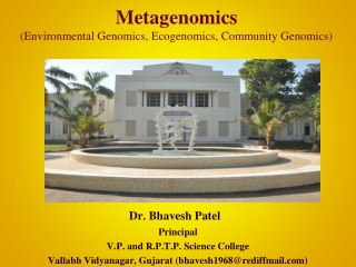 Metagenomics (Environmental Genomics, Ecogenomics, Community Genomics)