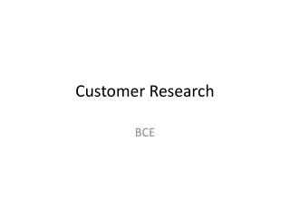 Customer Research