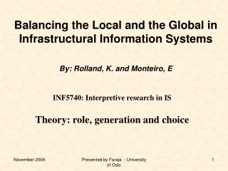 INF5740: Interpretive research in IS Theory: role, generation and choice