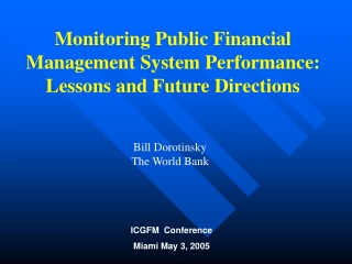 Monitoring Public Financial Management System Performance: Lessons and Future Directions