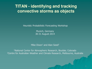 TITAN - identifying and tracking convective storms as objects