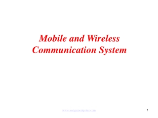 Mobile and Wireless Communication System