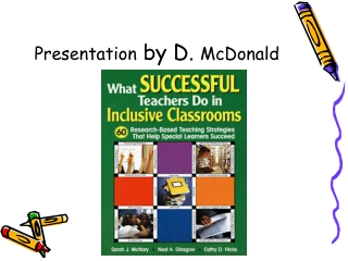 Presentation  by D.  McDonald