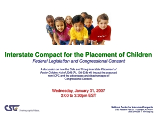 Interstate Compact for the Placement of Children Federal Legislation and Congressional Consent