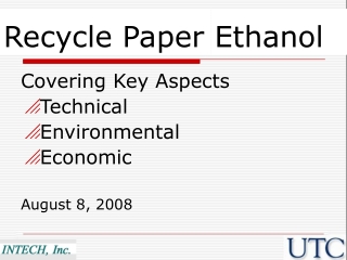 Covering Key Aspects Technical Environmental Economic August 8, 2008