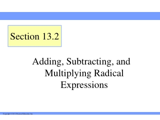 Adding, Subtracting, and Multiplying Radical Expressions