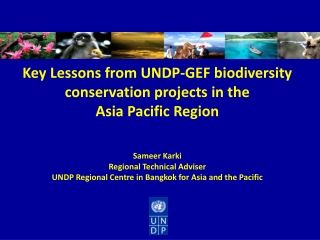 Key Lessons from UNDP-GEF biodiversity conservation projects in the  Asia Pacific Region