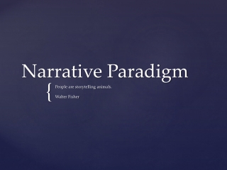 Narrative Paradigm