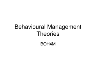 Behavioural Management Theories