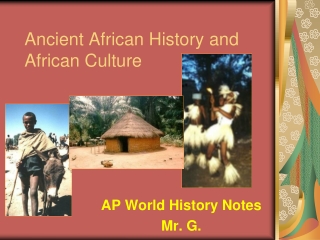 Ancient African History and African Culture