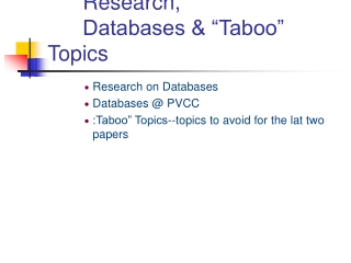 Research,  	Databases &amp; “Taboo” Topics