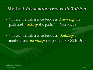 Method  invocation  versus  definition