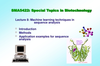 Lecture 8: Machine learning techniques in sequence analysis Introduction Methods