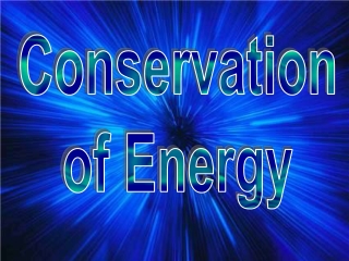 Conservation of Energy