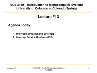 ECE 3430 – Introduction to Microcomputer Systems University of Colorado at Colorado Springs