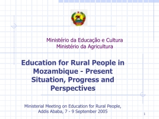 Ministério da Educação e Cultura Ministério da Agricultura