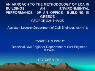 GEORGE XANTHAKIS Assistant Lecturer,Department of Civil Engineer,  ASPAITE