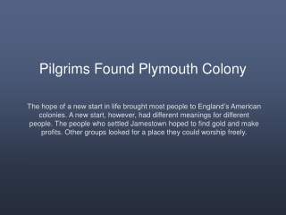 Pilgrims Found Plymouth Colony