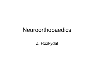 Neuroorthopaedics