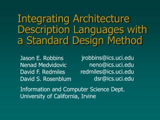 Integrating Architecture Description Languages with a Standard Design Method