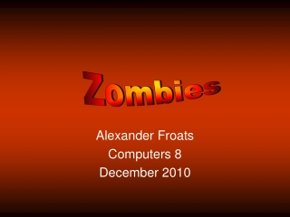 Alexander Froats Computers 8 December 2010