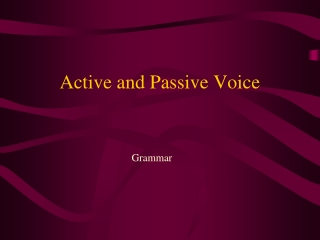 Active and Passive Voice