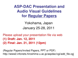 ASP-DAC Presentation and Audio Visual Guidelines for  Regular Papers