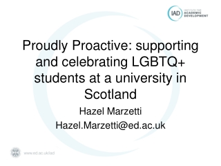 Proudly Proactive: supporting and celebrating LGBTQ+ students at a university in Scotland