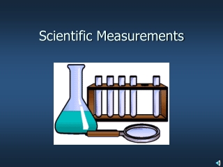 Scientific Measurements