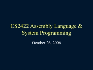 CS2422 Assembly Language &amp; System Programming