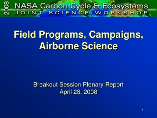 Field Programs, Campaigns, Airborne Science