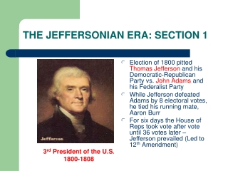 THE JEFFERSONIAN ERA: SECTION 1