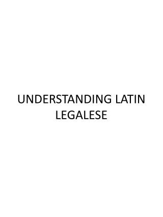 UNDERSTANDING LATIN LEGALESE