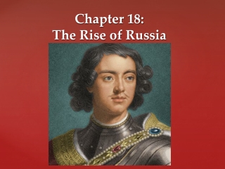 Chapter 18:  The Rise of Russia