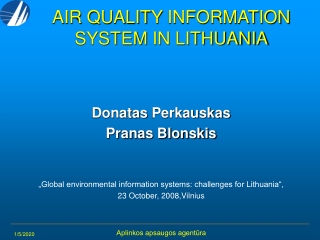 AIR QUALITY  INFORMATION SYSTEM  IN LITHUANIA