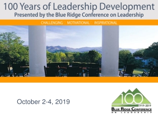 100 Years of Leadership Development Presented by the Blue Ridge Conference on Leadership