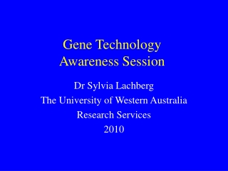 Gene Technology  Awareness Session