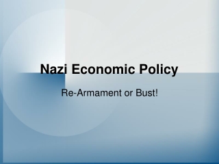 Nazi Economic Policy