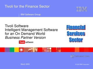 Tivoli Software Intelligent Management Software  for an On Demand World Business Partner Version