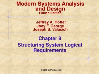 Chapter 8  Structuring System Logical Requirements