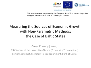 Measuring the Sources of Economic Growth with Non-Parametric Methods:  the Case of Baltic States