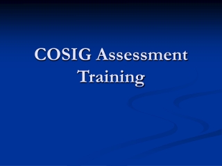 COSIG Assessment Training