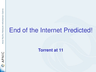 End of the Internet Predicted!