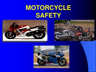 MOTORCYCLE SAFETY