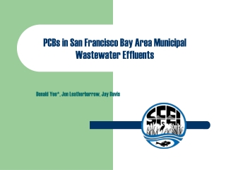 PCBs in San Francisco Bay Area Municipal Wastewater Effluents